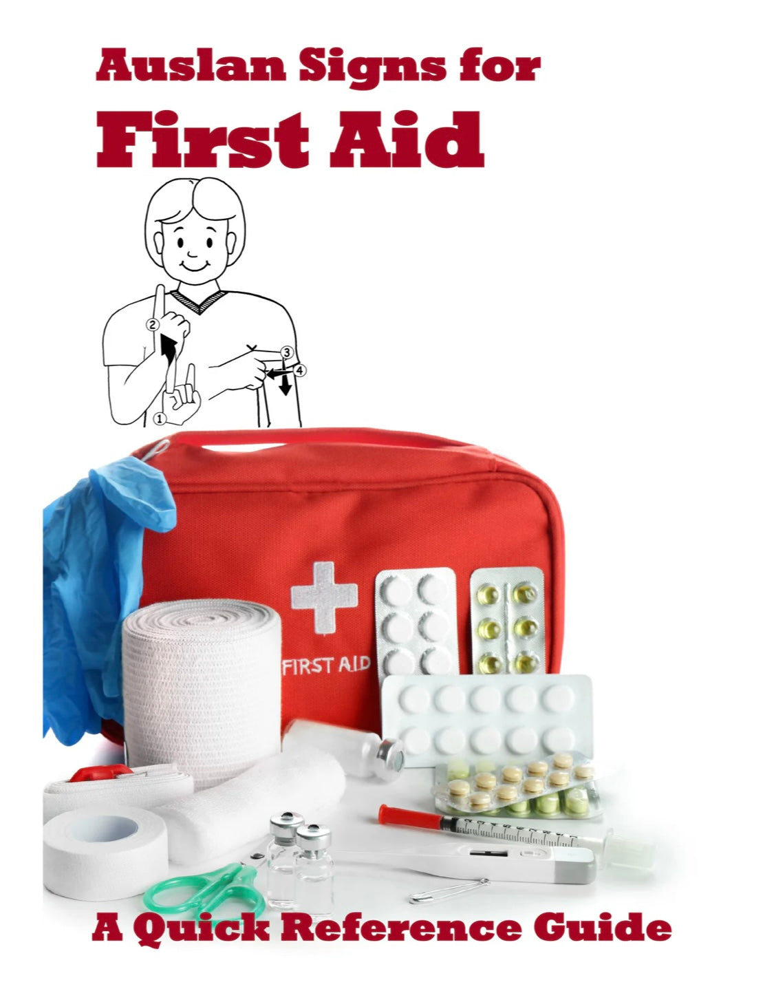 First Aid in Auslan - A quick reference guide